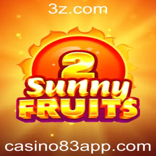 Descubra a Emoção do SunnyFruits2 no Casino83